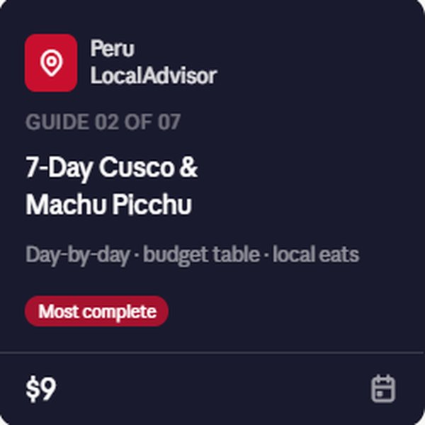 7-Day Cusco & Machu Picchu — Guide 02 of 07