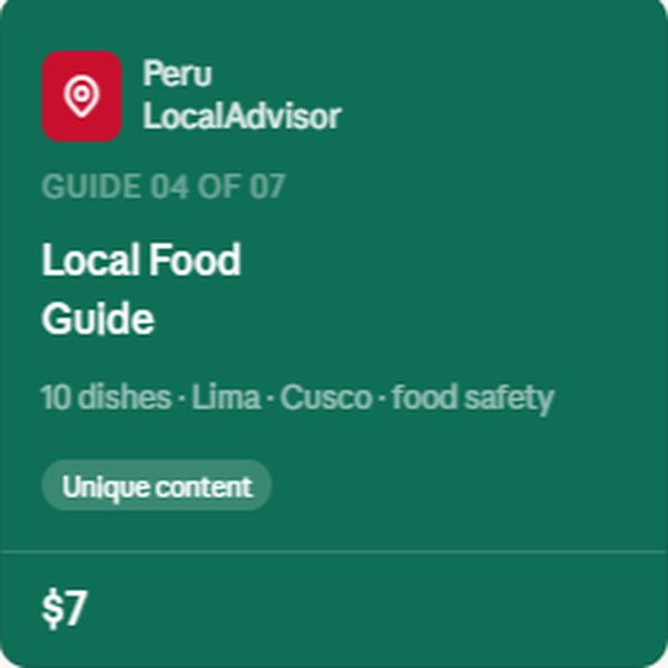 Peru Local Food Guide — Guide 04 of 07